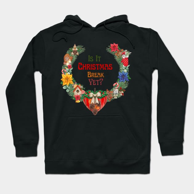 is it christmas break yet? Hoodie by smkworld